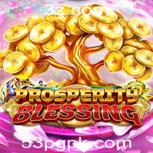 Descubra ProsperityBlessing: O Jogo que Tem Cativado o Mundo